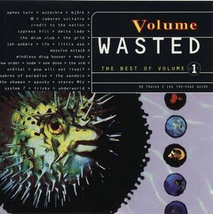 Wasted: The Best of Volume, Part 1