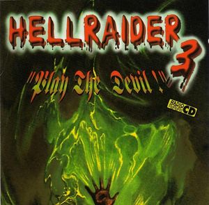 Hellraider, Volume 3: "Play the Devil !"