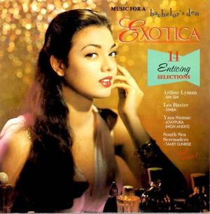 Music for a Bachelor's Den, Volume 2: Exotica