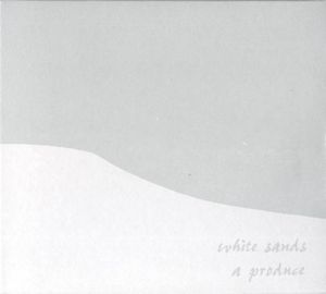 White Sands: An A Produce Anthology 1988-1994
