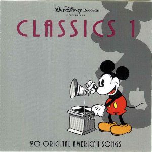 Walt Disney Records Presents Classics 1: 20 Original American Songs
