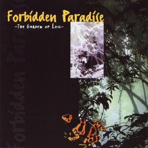 Forbidden Paradise: The Garden of Evil