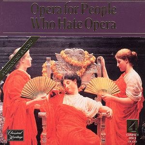 Opera for People Who Hate Opera