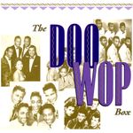 Pochette The Doo Wop Box: 101 Vocal Group Gems From the Golden Age of Rock 'n' Roll