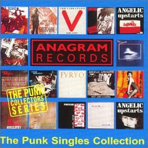 Anagram Records: The Punk Singles Collection