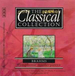 The Classical Collection 52: Brahms: Symphonic Masterpieces