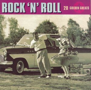 The Rock 'n' Roll Collection: 20 Golden Greats