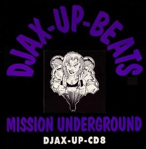 Djax-Up-Beats Mission Underground