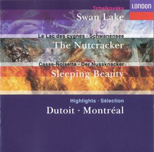 Tchaikovsky: Swan Lake / Nutcracker / Sleeping Beauty