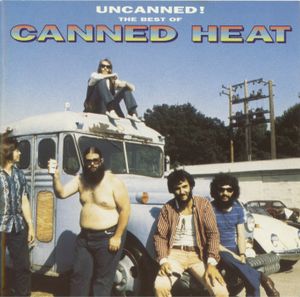Uncanned! The Best of Canned Heat