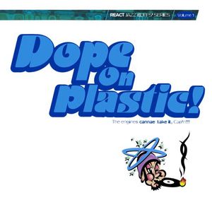 Dope on Plastic! Volume 1