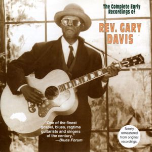 The Complete Early Recordings of Reverend Gary Davis