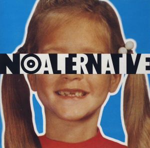 No Alternative