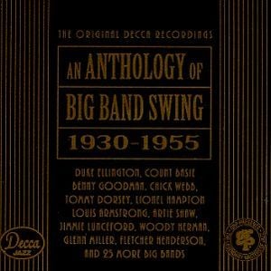 An Anthology of Big Band Swing 1930–1955