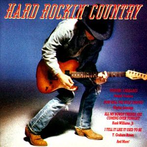 Hard Rockin' Country