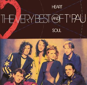 Heart and Soul: The Very Best of T'Pau