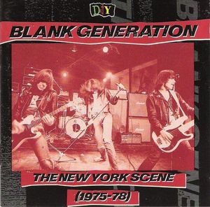 D.I.Y.: Blank Generation: The New York Scene (1975–78)