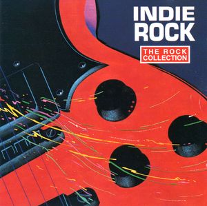 The Rock Collection: Indie Rock