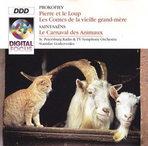 Prokofiev : Pierre et le loup - Les Contes de la vieille grand-mère / Saint-Saëns : Le Carnaval des animaux