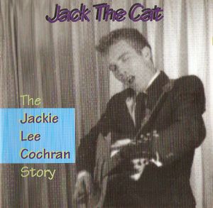 Jack The Cat: The Jackie Lee Cochran Story