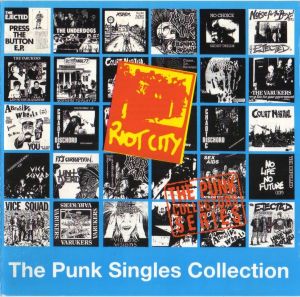 Riot City: The Punk Singles Collection
