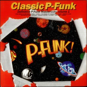 Classic P-Funk: Definitive P-Funk Mastercuts, Volume 1
