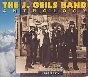 Houseparty: The J. Geils Band Anthology