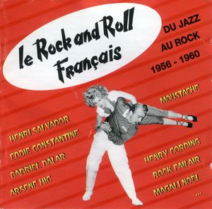 Le Rock and Roll français : Du jazz au rock 1956-1960