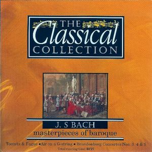 The Classical Collection 10: Bach: Masterpieces of Baroque