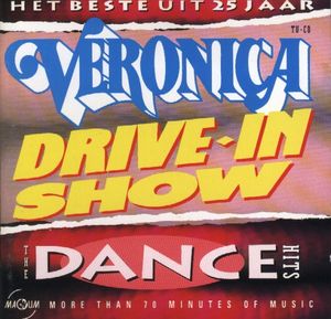Veronica Drive-In Show: The Dance Hits