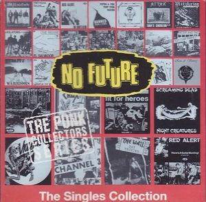 No Future: The Singles Collection
