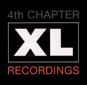 XL Recordings: The Fourth Chapter