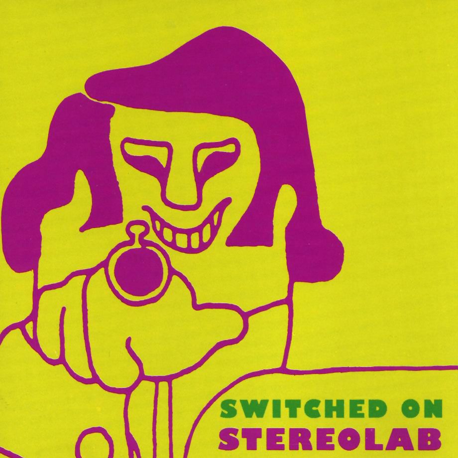 Switched On Stereolab SensCritique