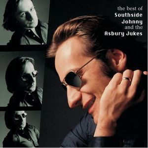 The Best of Southside Johnny & The Asbury Jukes