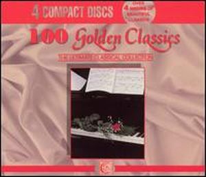 100 Golden Classics: The Ultimate Classical Collection