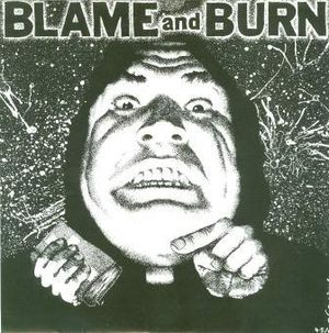 Blame and Burn