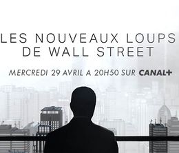 image-https://media.senscritique.com/media/000009616916/0/les_nouveaux_loups_de_wall_street.jpg