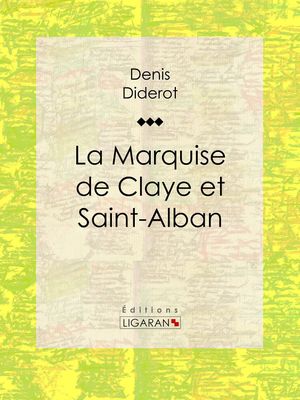 La Marquise de Claye et Saint-Alban