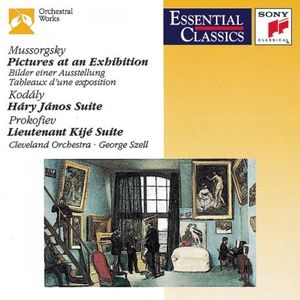Mussorgsky: Pictures at an Exhibition / Kodály: Háry János Suite / Prokofiev: Lieutenant Kijé Suite