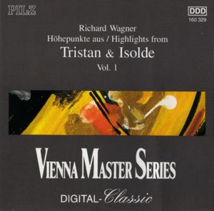 Highlights From: Tristan & Isolde, Volume 1