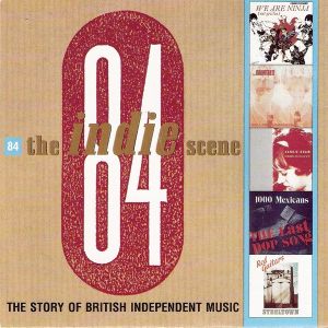 The Indie Scene 84: The Story of British Independent Music