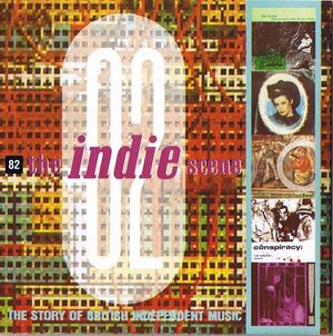 The Indie Scene 82: The Story of British Independent Music