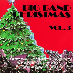 Big Band Christmas, Volume 3