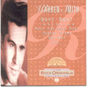 Warren Smith: Bop! Bop! (The Rock Originals Collection No 7)