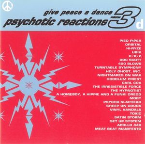 Give Peace a Dance, Volume 3: Psychotic Reactions