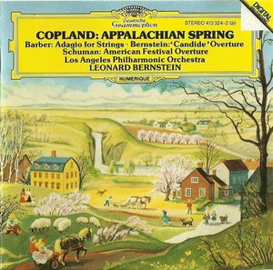 Copland: Appalachian Spring / Schuman: American Festival Overture / Barber: Adagio for Strings / Bernstein: Candida Overture