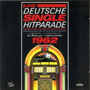 Die Deutsche Single Hitparade 1962