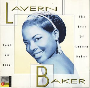Soul on Fire: The Best of LaVern Baker