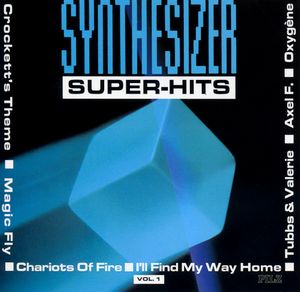 Synthesizer Super-Hits, Volume 1