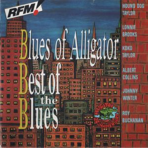 Blues of Alligator: Best of the Blues